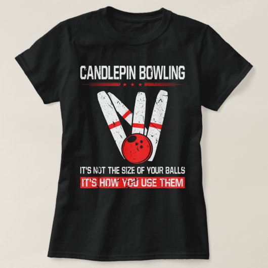 Candlepin Bowling Size of Balls Funny New England T-shirt (Design voorkant)