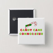 Candy Cane Connoissuer Tshirts en geschenken Vierkante Button 5,1 Cm (Voorkant /achterkant)