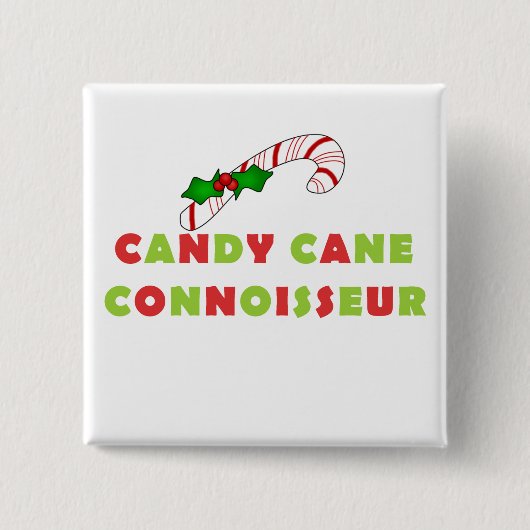 Candy Cane Connoissuer Tshirts en geschenken Vierkante Button 5,1 Cm (Voorkant)