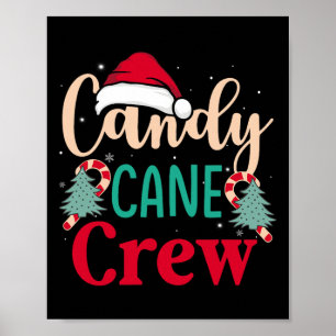 Candy Cane Crew Fun Christmas Snoep Lover Xmas Wom Poster