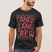 Candy Cane Crew Funny Kerstsnoe Lover X T-shirt (Voorkant)