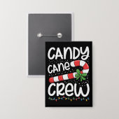 Candy Cane Crew Kerstmis Familie Xmas Vakantie Button (Voorkant / Achterkant)