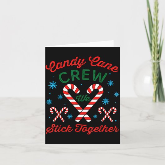 Candy Cane Crew We Stick Together Christmas Costum Kaart (Voorkant)