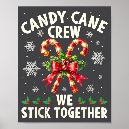 Candy Cane Crew We Stick Together Christmas Costum Poster (Voorkant)