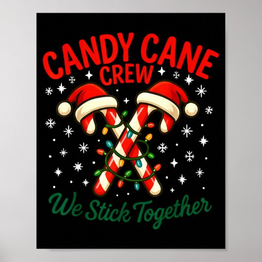 Candy Cane Crew We Stick Together Christmas Costum Poster (Voorkant)