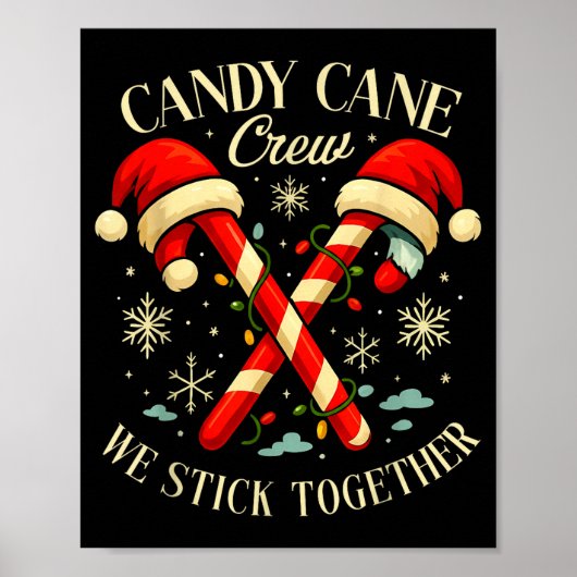 Candy Cane Crew We Stick Together Christmas Costum Poster (Voorkant)