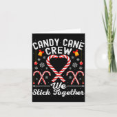 Candy Cane Crew We Stick Together Family Matching  Kaart (Voorkant)