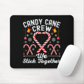 Candy Cane Crew We Stick Together Family Matching  Muismat (Met muis)