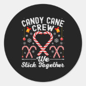 Candy Cane Crew We Stick Together Family Matching  Ronde Sticker (Voorkant)