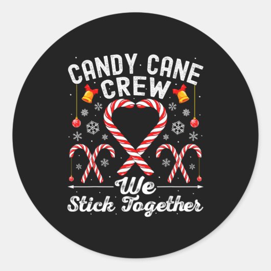Candy Cane Crew We Stick Together Family Matching  Ronde Sticker (Voorkant)