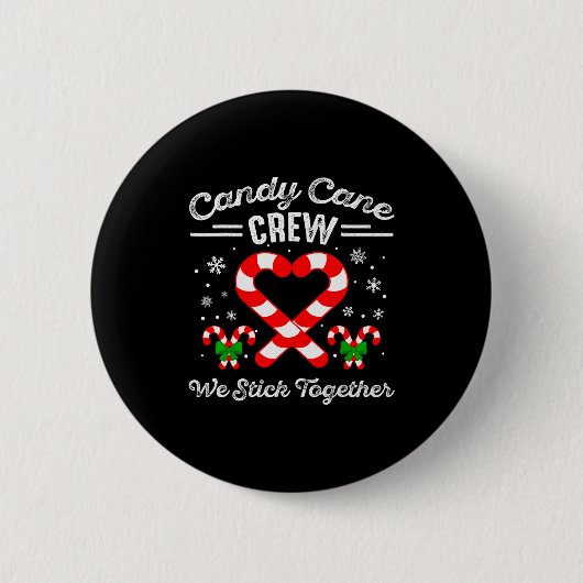 Candy Cane Heart Crew We Stick Together Matching P Ronde Button 5,7 Cm (Voorkant)