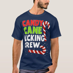 Candy Cane Licking Crew Kerstmis Naughty Offensiv T-shirt