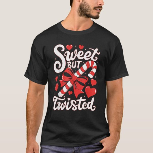 Candy Cane Sweet But Twisted Funny Christmas Xmas  T-shirt (Voorkant)