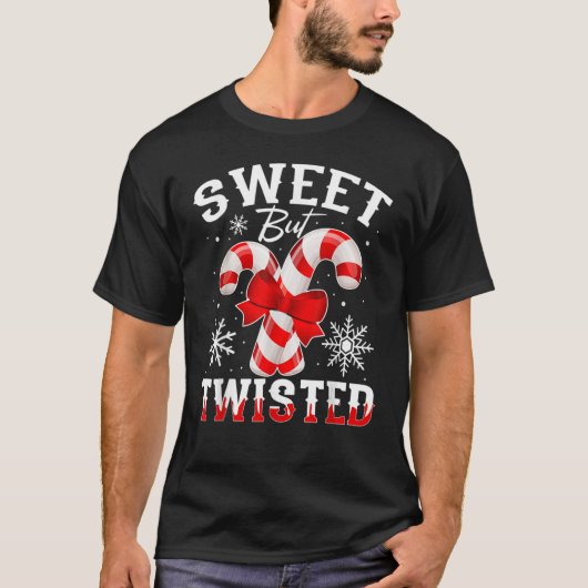 Candy Cane Sweet But Twisted  Merry Christmas T-shirt (Voorkant)