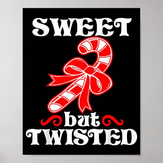 Candy Cane Sweet, maar twisted Funny Kerstmis Poster (Voorkant)