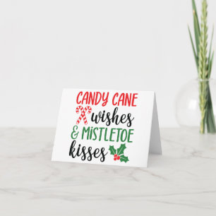 Candy Cane Wishes and Mistletoe Kisses Kaart