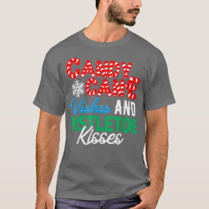 Candy Cane Wishes and Mistletoe KissesKerstPa T-shirt