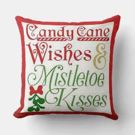 “Candy Cane Wishes/Mistletoe Kisses” Kussen