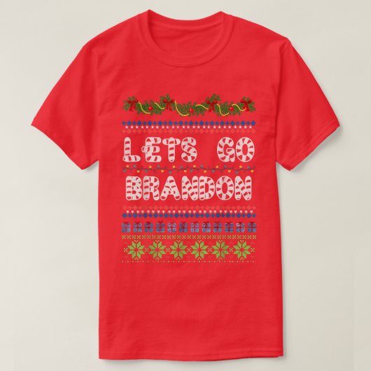 Candy Canes GoBrandon Sarcastic Meme Ugly Christma T-shirt (Design voorkant)