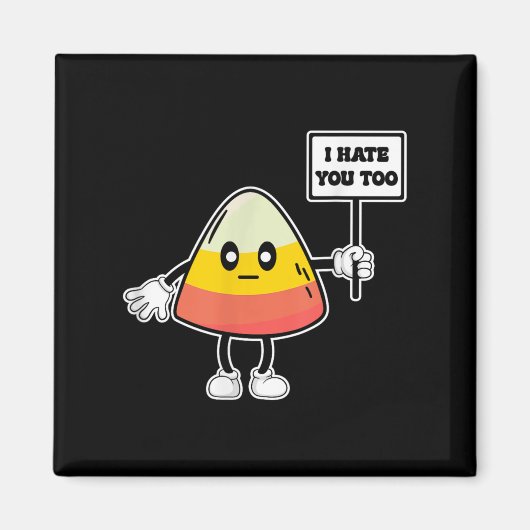 Candy Corn Grappig Ik Haat Jou Ook Team Candycorn Magneet (Voorkant)