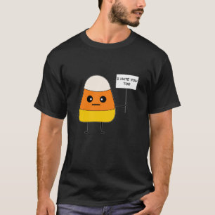 Candy Corn Grappig Ik haat jou ook team CandyCorn  T-shirt