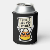 Candy Corn "Ik vind je ook niet leuk" Blikjeskoeler (Blikje Achterkant)