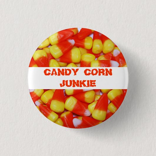 Candy Corn Junkie Button (Voorkant)