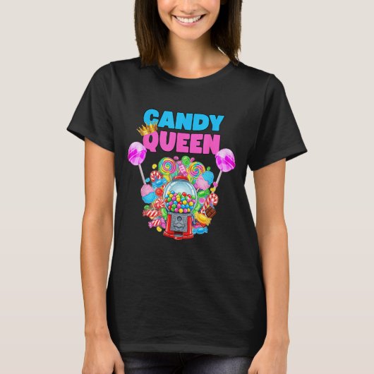 Candy Queen Shirt Funny Lollip Candy Lover Humor  (Voorkant)