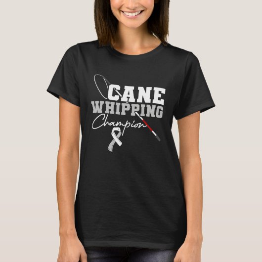 Cane Whipping Champion Blind Spot Blindness Awaren T-shirt (Voorkant)