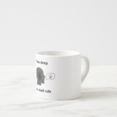 caneca Too deep for small talk Espresso Kop (Voorkant rechts)
