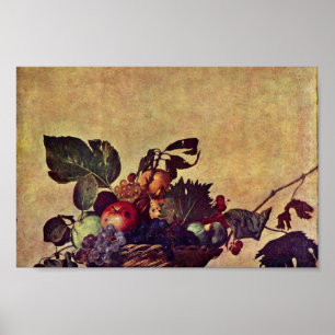 Canestra di frutta door Michelangelo Merisi da car Poster