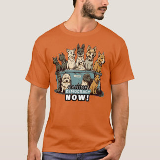 Canine Democracy Now 2 T-shirt