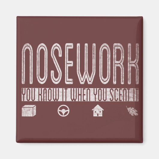 Canine Nosework: Je weet het als je het laat zien Magneet (Voorkant)