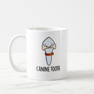 Canine Tooth Funny Dental Pun Koffiemok