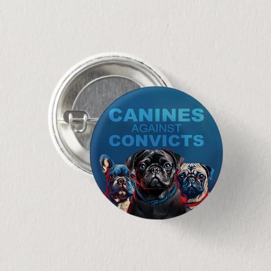 Canine's Against Convicts - Pug Edition - Button! Ronde Button 3,2 Cm (Voorkant /achterkant)