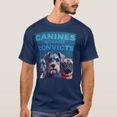 Canines tegen veroordeelden t-shirt (Voorkant)