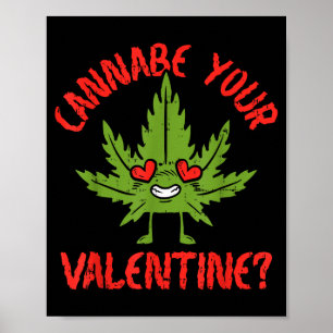 Cannabe Jouw Valentijn Wiet Stoner Poster