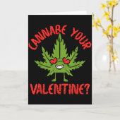 Cannabe Your Valentine Wiet Stoner Kaart (Gele Bloem)