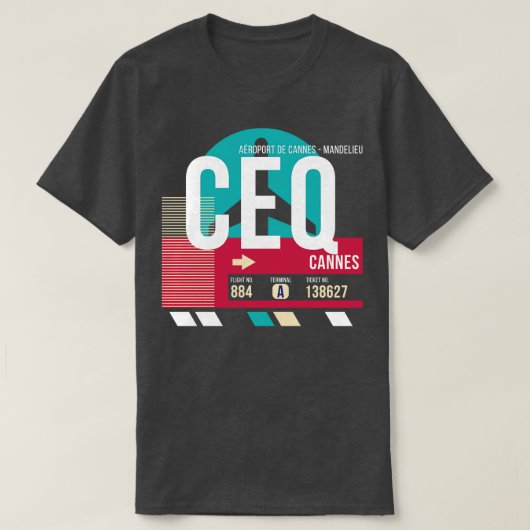 Cannes France CEQ Airport Code Bagage Label T-shirt (Design voorkant)