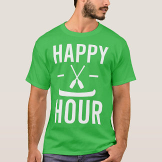 Canoe Happy Hour Canoeing Lover Gift Idee 4 T-shirt