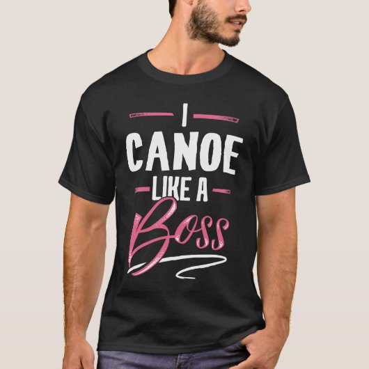 CANOE Like A Boss  Lady Boss Girl Power T-shirt (Voorkant)