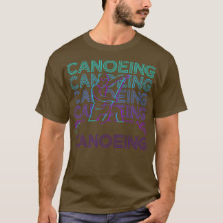 Canoeing Canois Canoe Retro Gift T-shirt