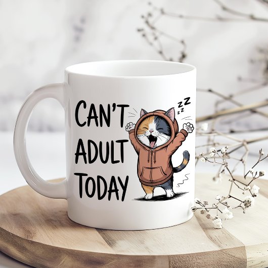 "Can't Adult Today" Funny Cat Koffiemok
