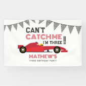Can't Catch Me I'm Three Red Race Car Birthday  Spandoek (Horizontaal)