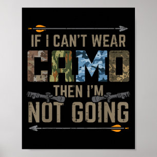 Cant Draag Camo die geen grappige boei jaagt op Ar Poster