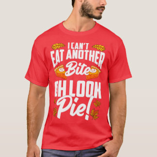 Cant Eat Weer een bite Oh kijk Pie Funny Thanksgiv T-shirt