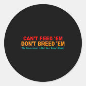 Can't Feed em Don't Breed em Retro Ronde Sticker (Voorkant)