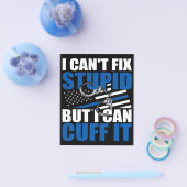 Cant Fix stut maar Cuff | geschenk voor politietak Flyer (Enkel)