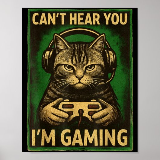 Can't Hear You I'm Gaming Funny Gamer Cat Playing  Poster (Voorkant)