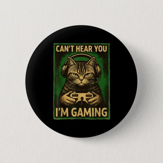 Can't Hear You I'm Gaming Funny Gamer Cat Playing  Ronde Button 5,7 Cm (Voorkant)